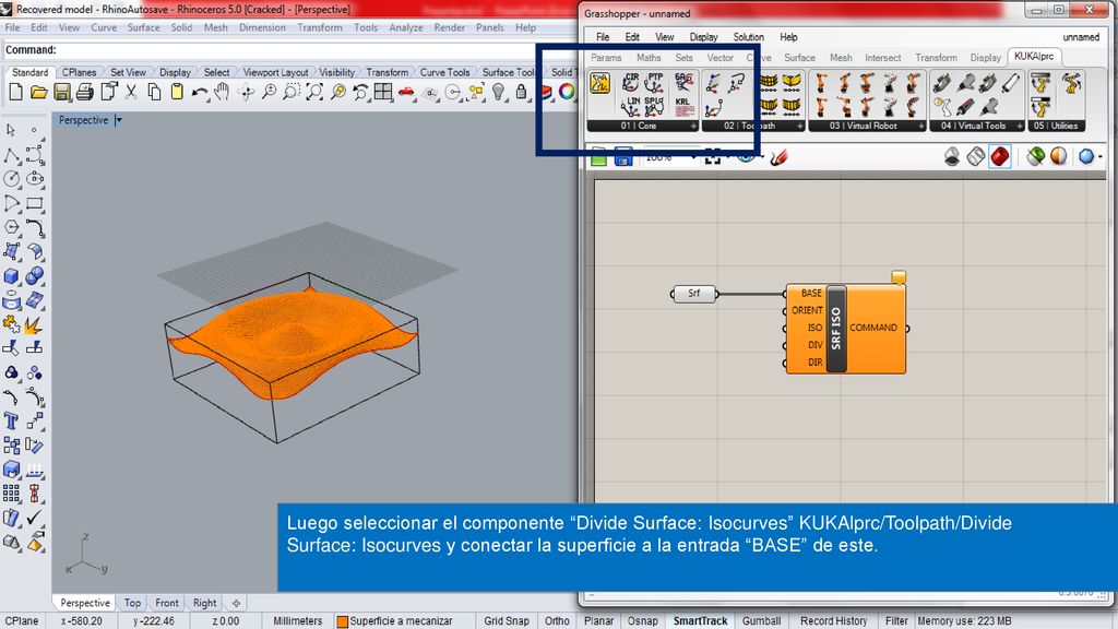 Luego seleccionar el componente Divide Surface: Isocurves KUKAlprc/Toolpath/Divide Surface: Isocurves y conectar la superficie a la entrada BASE de este.