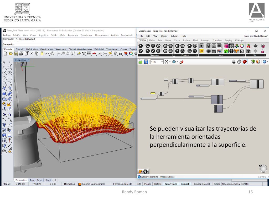 Se pueden visualizar las trayectorias de la herramienta orientadas perpendicularmente a la superficie.
