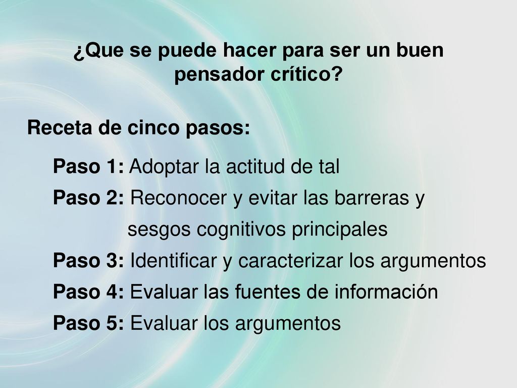 ¿Que se puede hacer para ser un buen pensador crítico