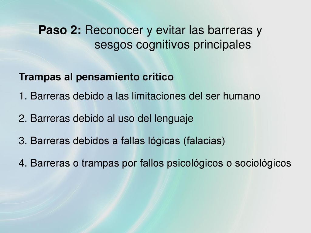 Paso 2: Reconocer y evitar las barreras y sesgos cognitivos principales