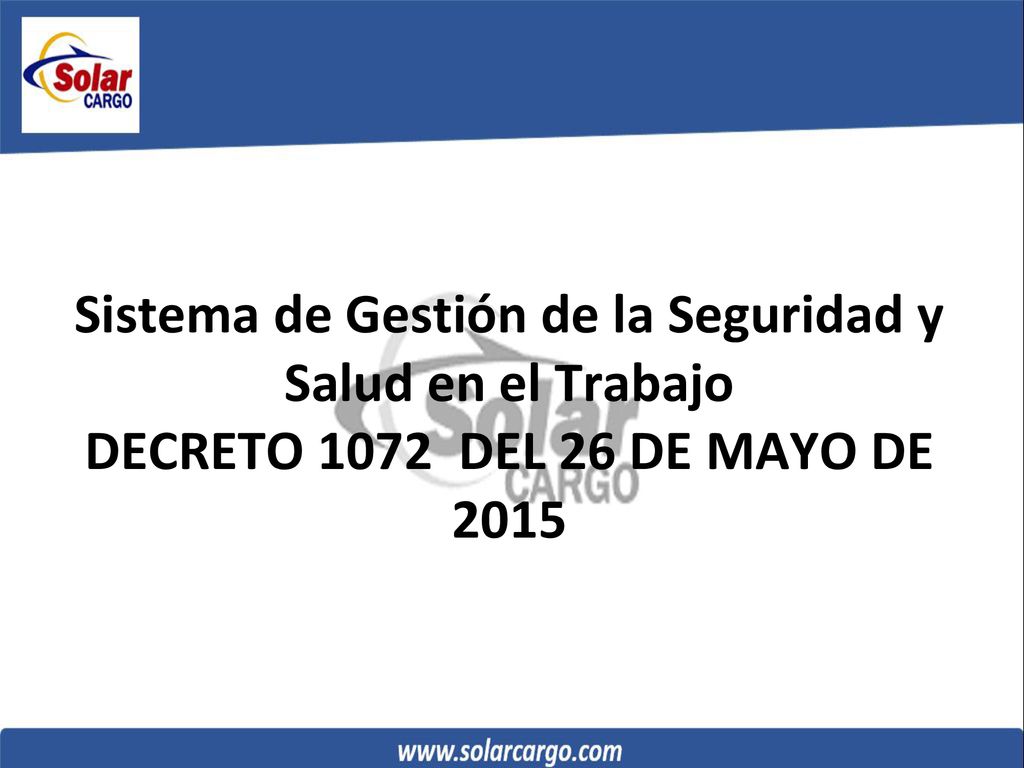Sistema de Gestión de la Seguridad y Salud en el Trabajo