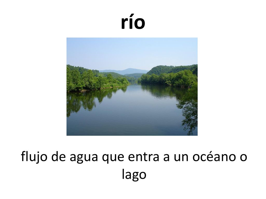 flujo de agua que entra a un océano o lago