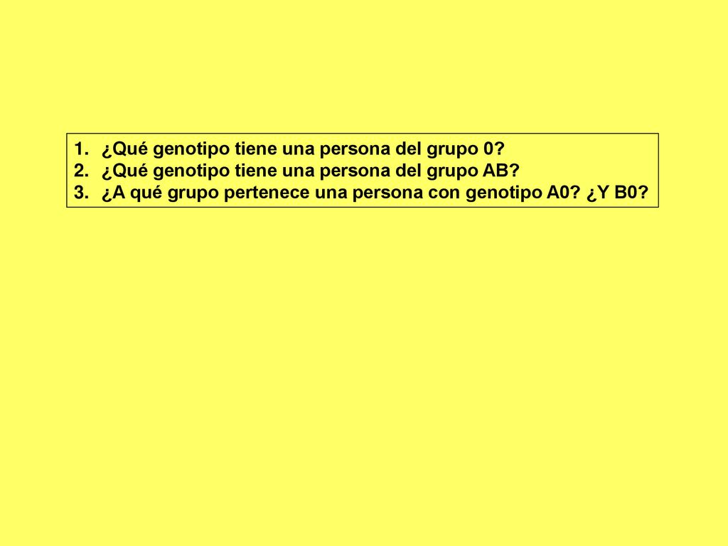 ¿Qué genotipo tiene una persona del grupo 0