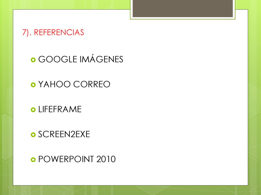 GOOGLE IMÁGENES YAHOO CORREO LIFEFRAME SCREEN2EXE POWERPOINT 2010