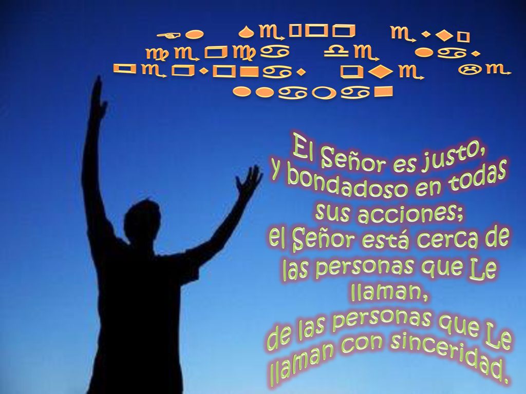 El Señor está cerca de las personas que Le llaman