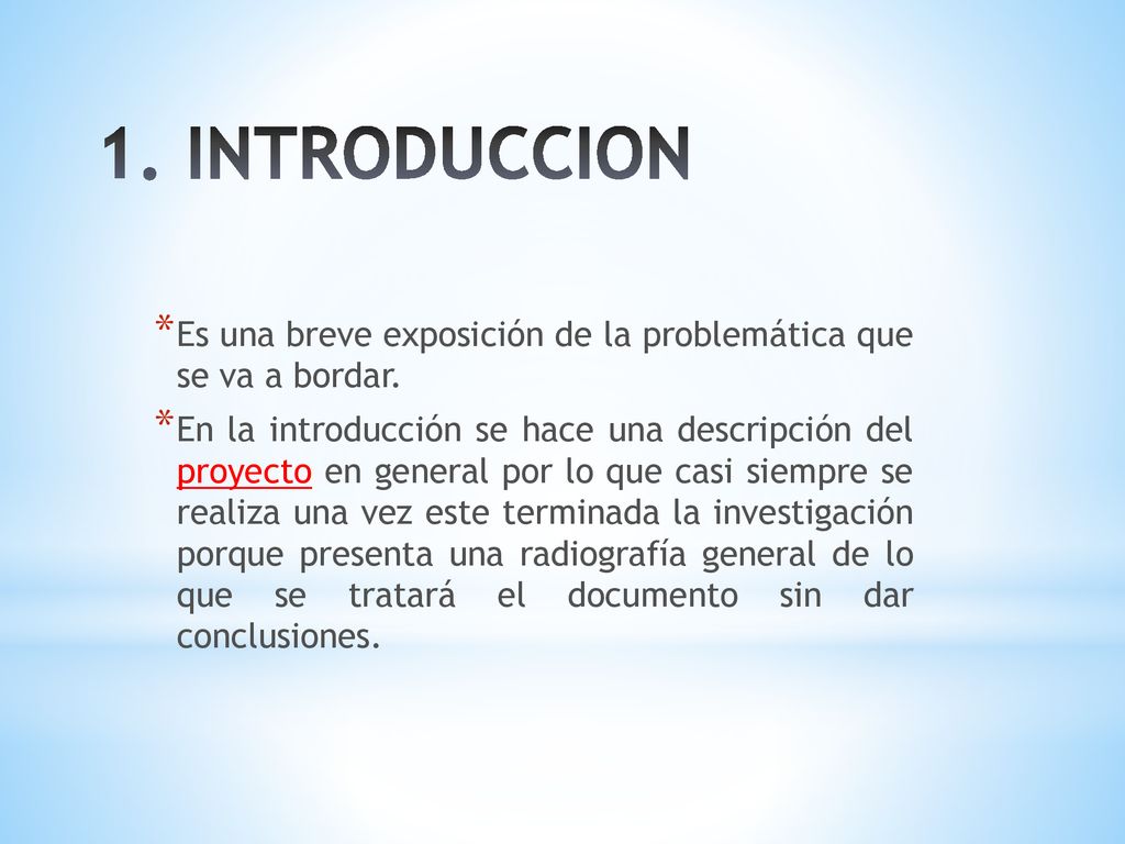 1. INTRODUCCION Es una breve exposición de la problemática que se va a bordar.