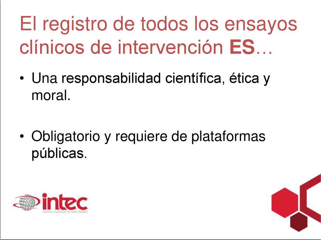 El registro de todos los ensayos clínicos de intervención ES…