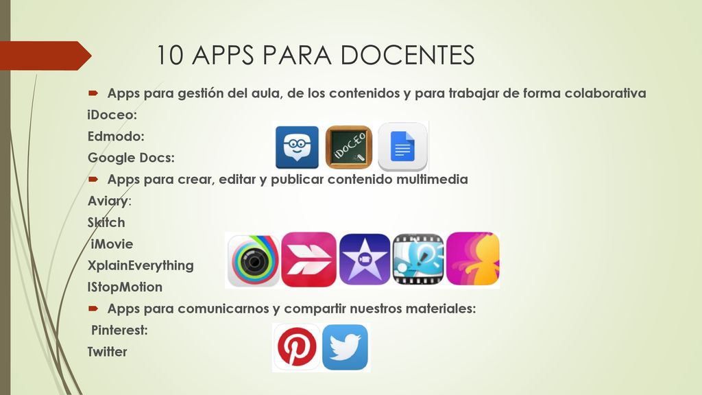 10 APPS PARA DOCENTES Apps para gestión del aula, de los contenidos y para trabajar de forma colaborativa.