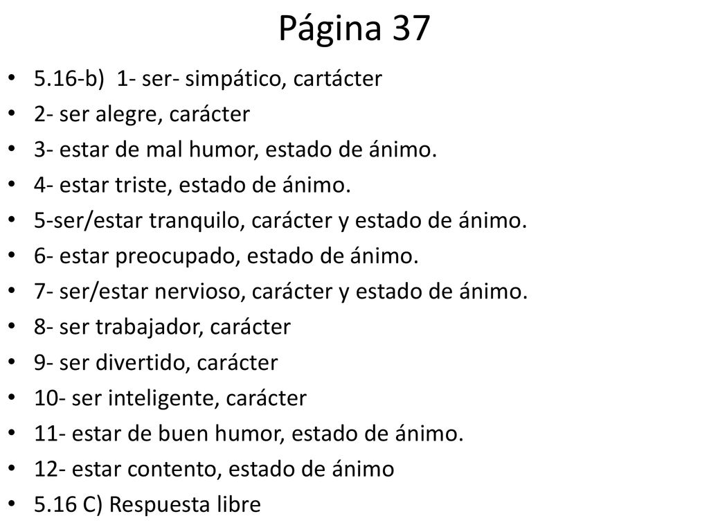 Página b) 1- ser- simpático, cartácter 2- ser alegre, carácter