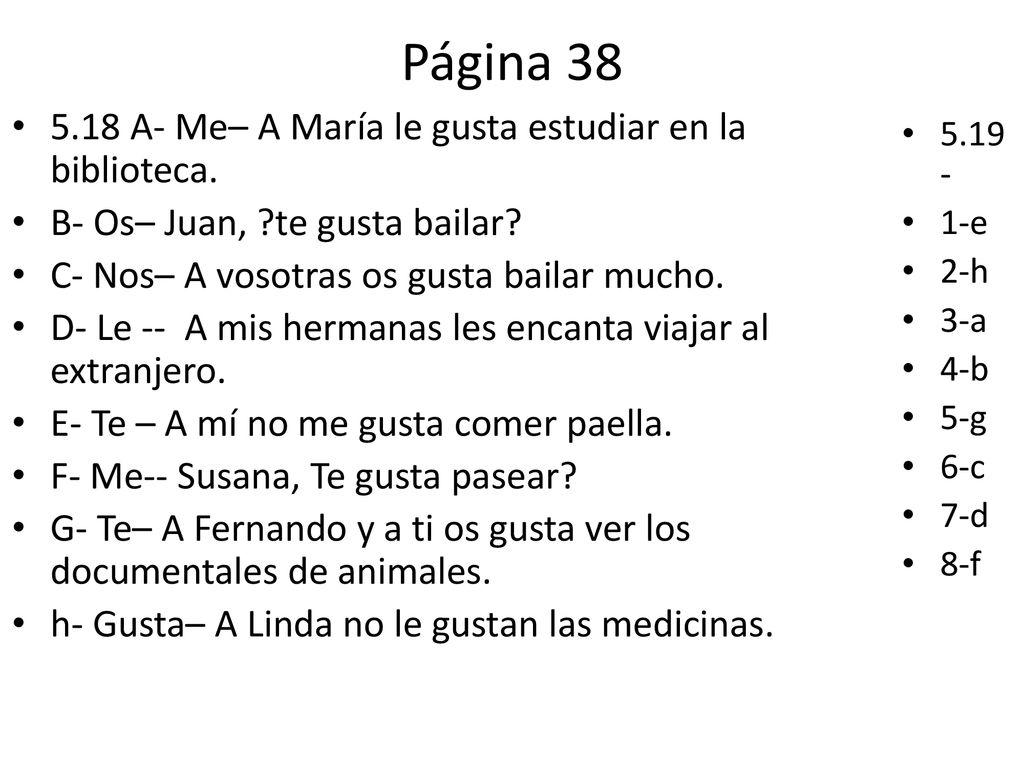 Página A- Me– A María le gusta estudiar en la biblioteca.