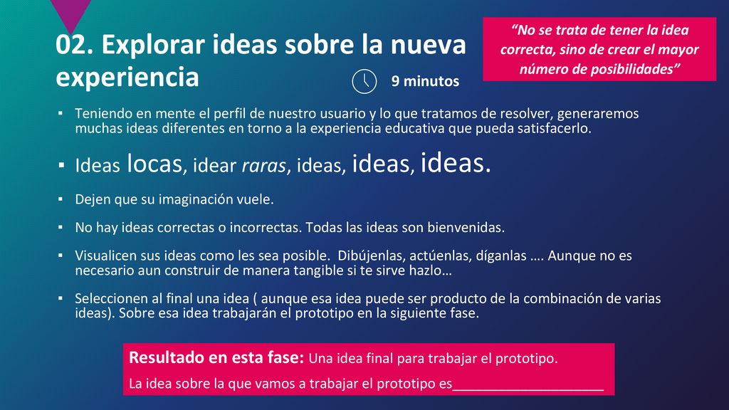 02. Explorar ideas sobre la nueva experiencia 9 minutos