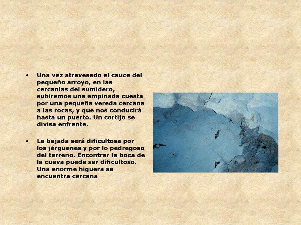 Una vez atravesado el cauce del pequeño arroyo, en las cercanías del sumidero, subiremos una empinada cuesta por una pequeña vereda cercana a las rocas, y que nos conducirá hasta un puerto. Un cortijo se divisa enfrente.