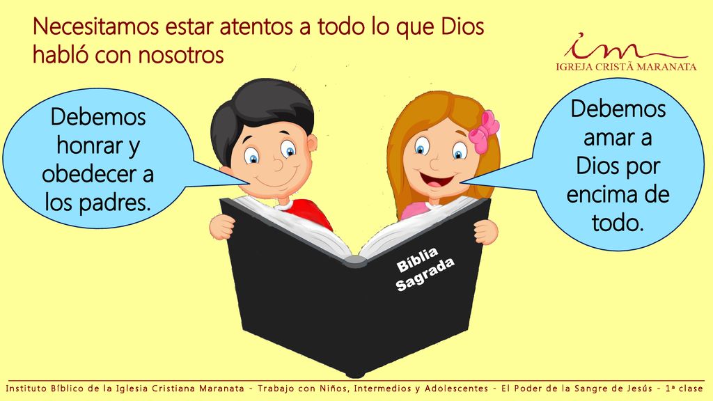 Necesitamos estar atentos a todo lo que Dios habló con nosotros