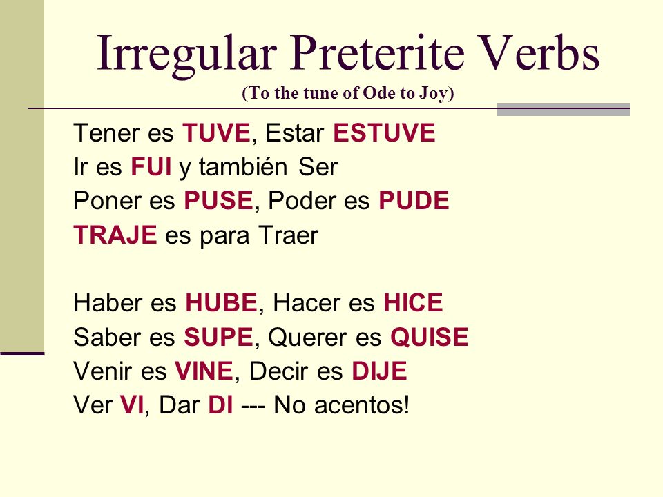 Irregular Preterite Verbs (To the tune of Ode to Joy)
