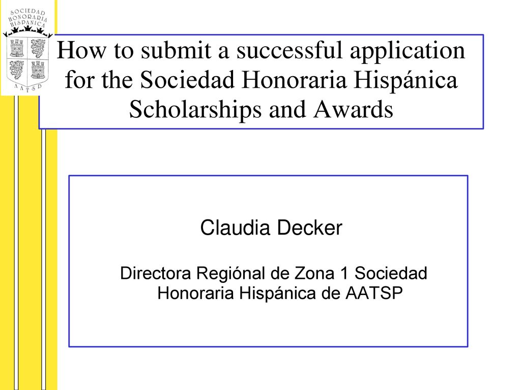Directora Regiónal de Zona 1 Sociedad Honoraria Hispánica de AATSP
