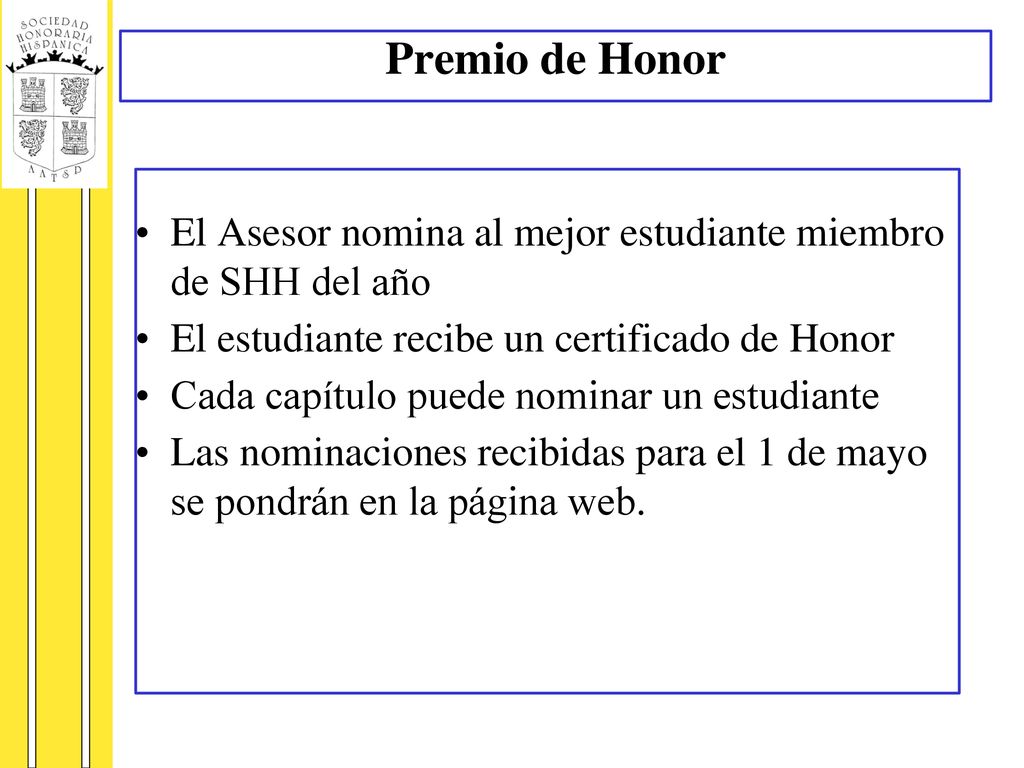 El Asesor nomina al mejor estudiante miembro de SHH del año