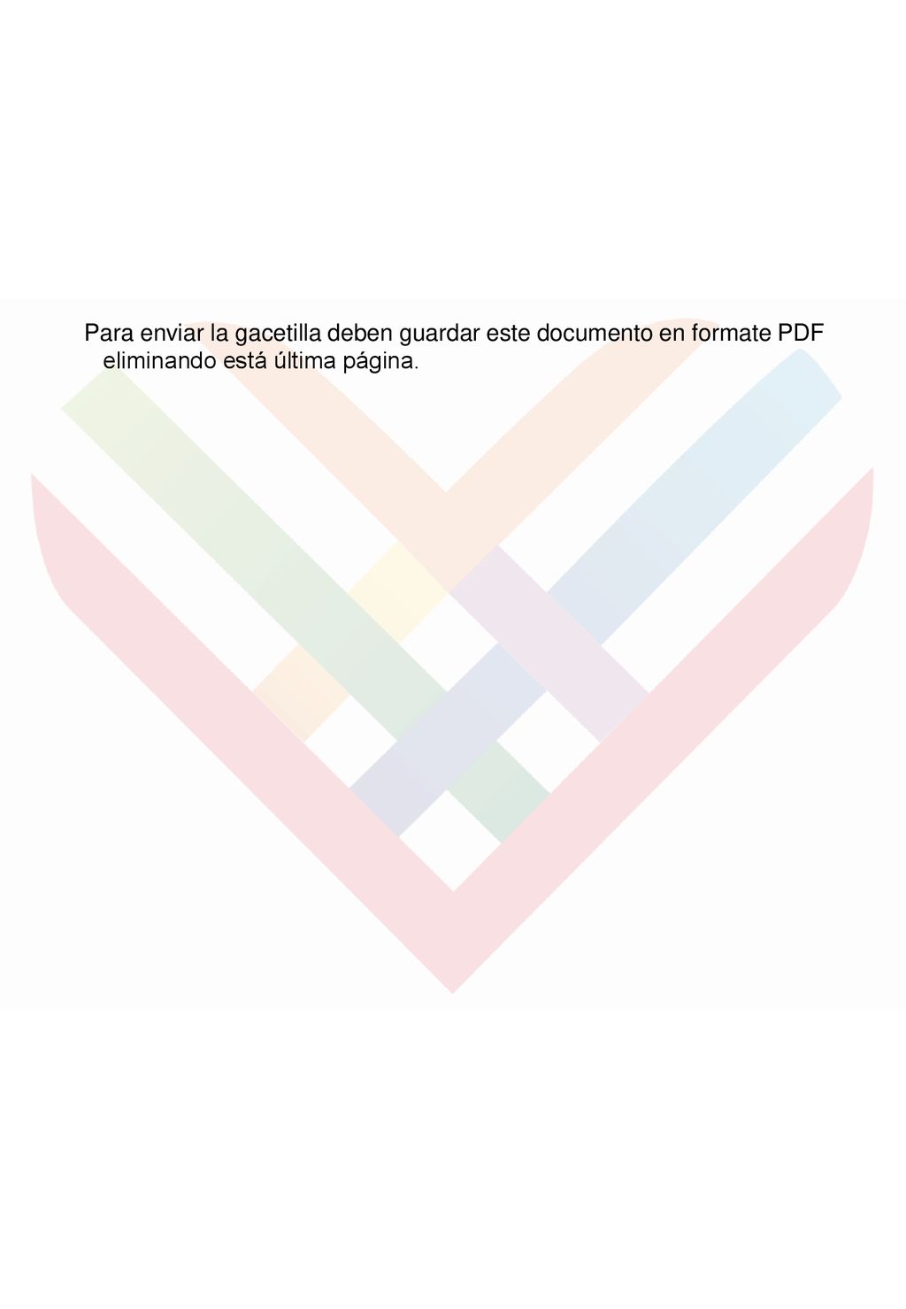 Para enviar la gacetilla deben guardar este documento en formate PDF eliminando está última página.