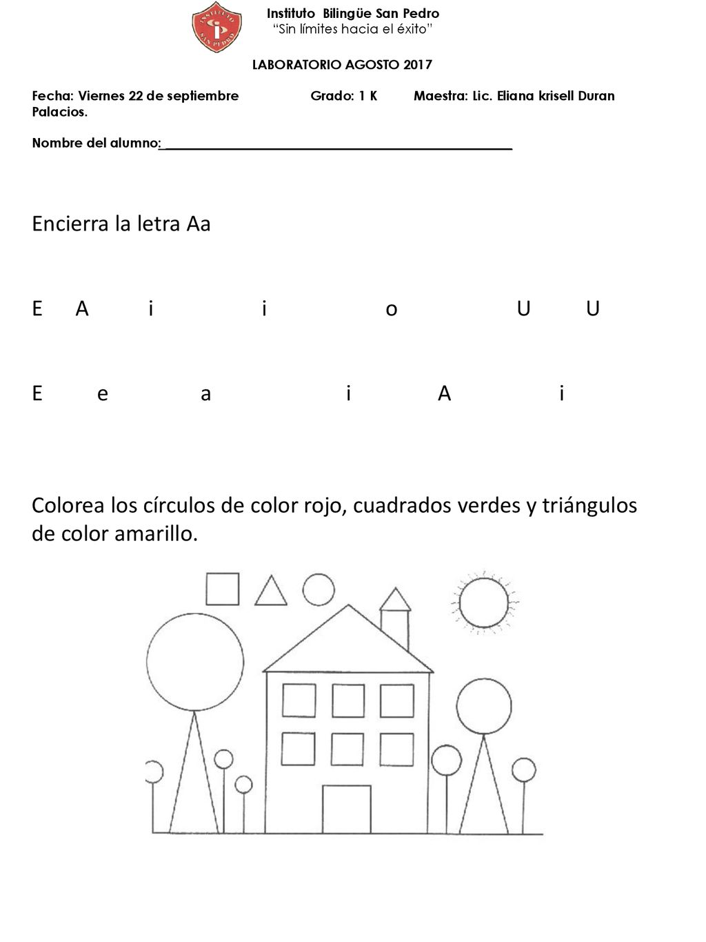 Encierra la letra Aa E A i i o U U E e a i A i