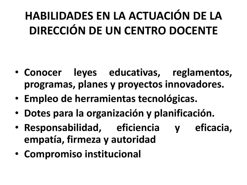 HABILIDADES EN LA ACTUACIÓN DE LA DIRECCIÓN DE UN CENTRO DOCENTE