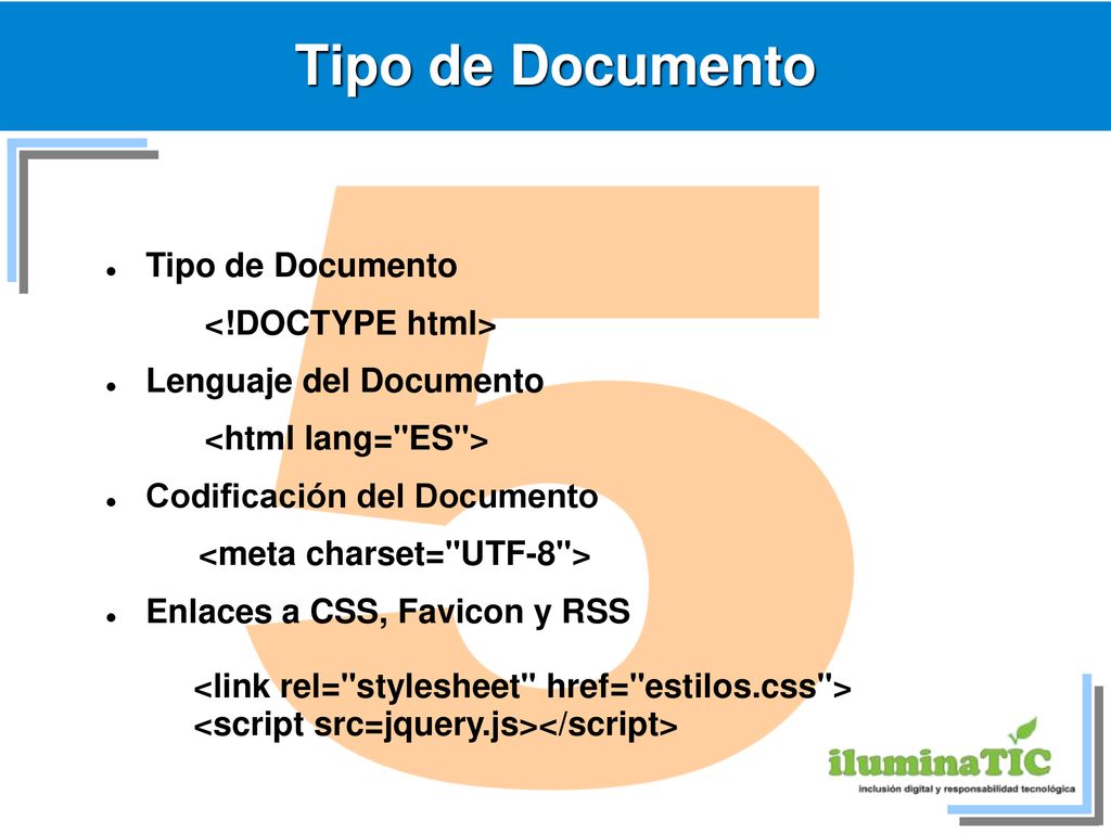 5 Tipo de Documento Tipo de Documento <!DOCTYPE html>