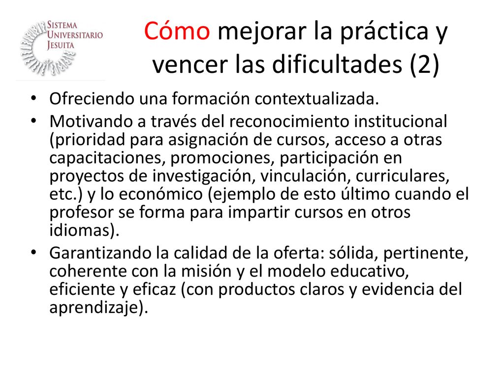 Cómo mejorar la práctica y vencer las dificultades (2)
