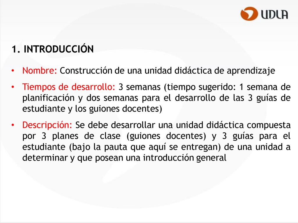 1. INTRODUCCIÓN • Nombre: Construcción de una unidad didáctica de aprendizaje.