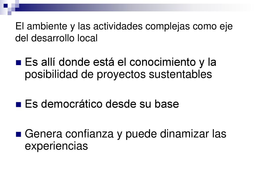 El ambiente y las actividades complejas como eje del desarrollo local
