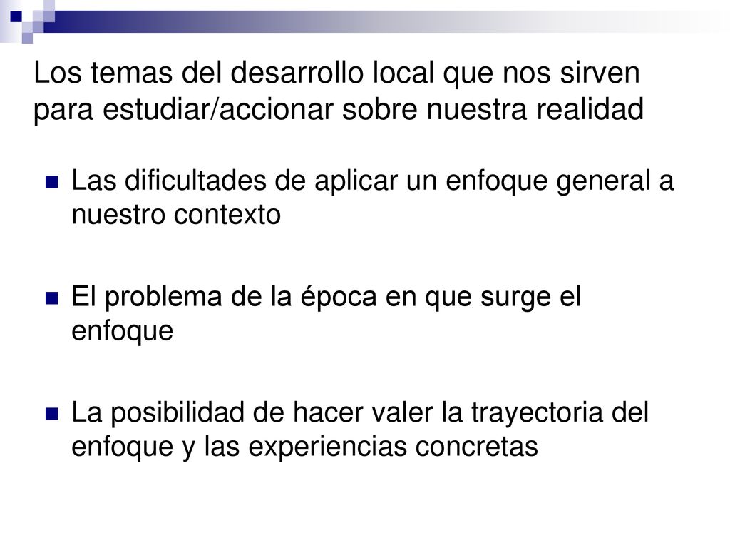 Los temas del desarrollo local que nos sirven para estudiar/accionar sobre nuestra realidad