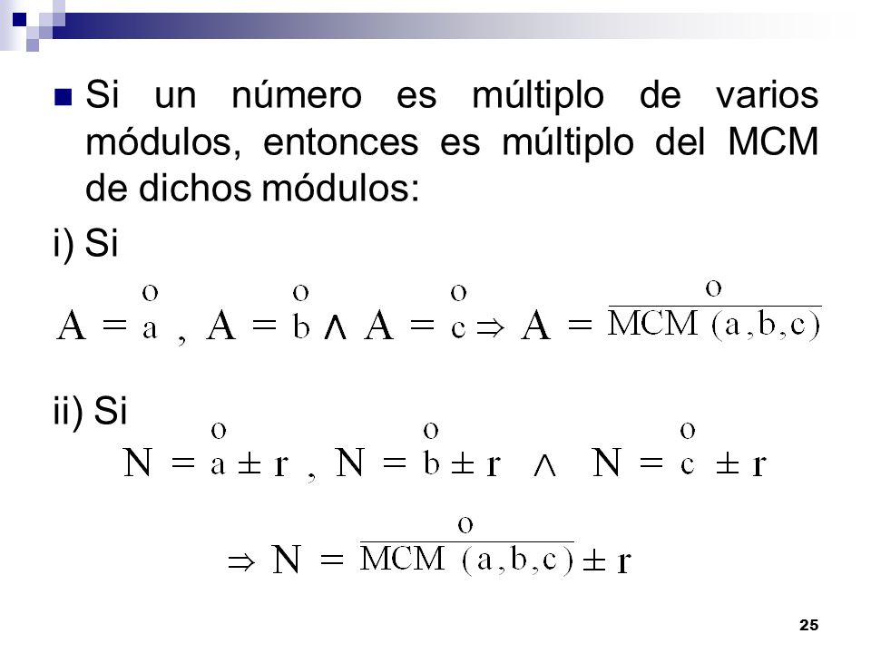 Si un número es múltiplo de varios módulos, entonces es múltiplo del MCM de dichos módulos: