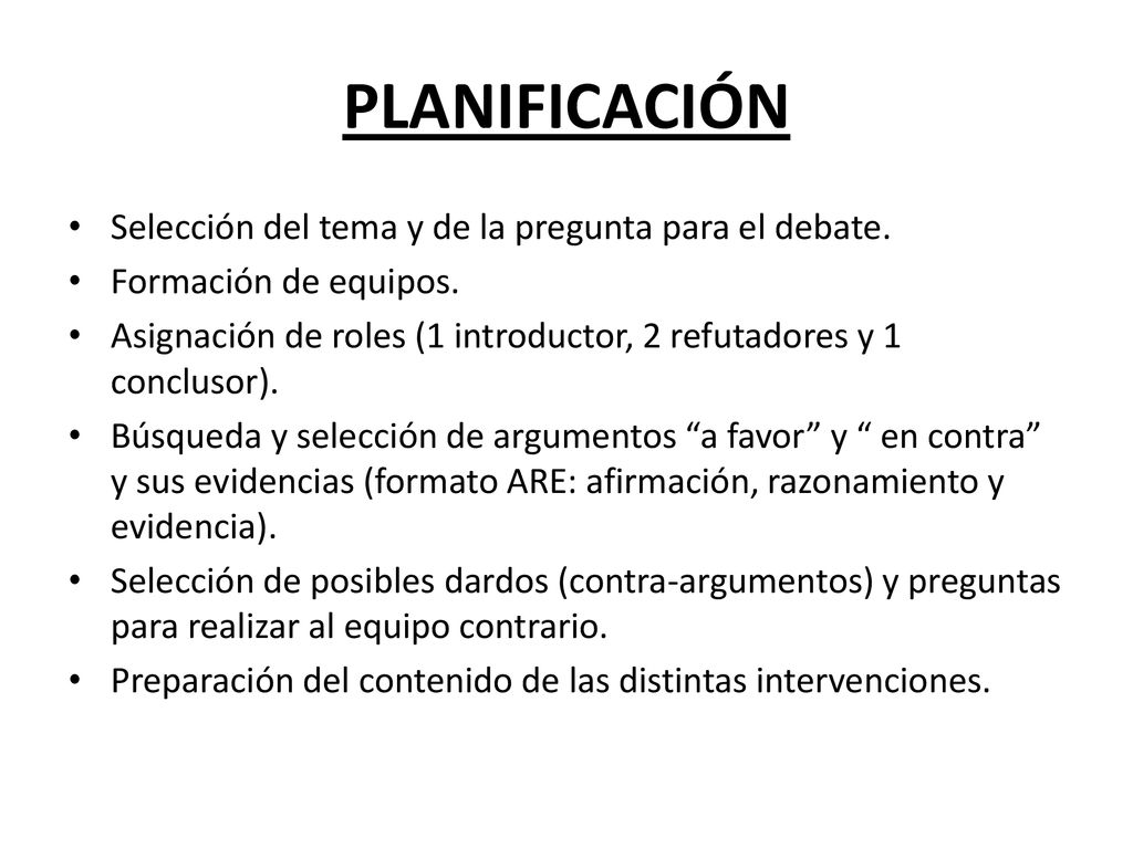 PLANIFICACIÓN Selección del tema y de la pregunta para el debate.