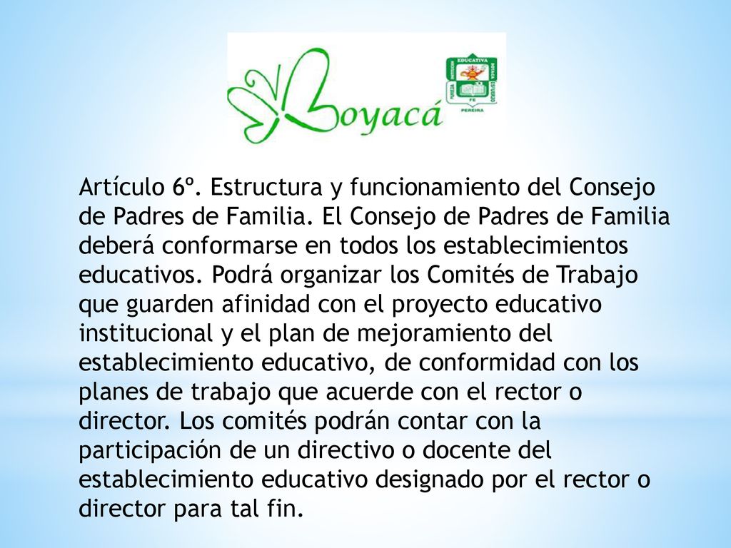 Artículo 6º. Estructura y funcionamiento del Consejo de Padres de Familia.