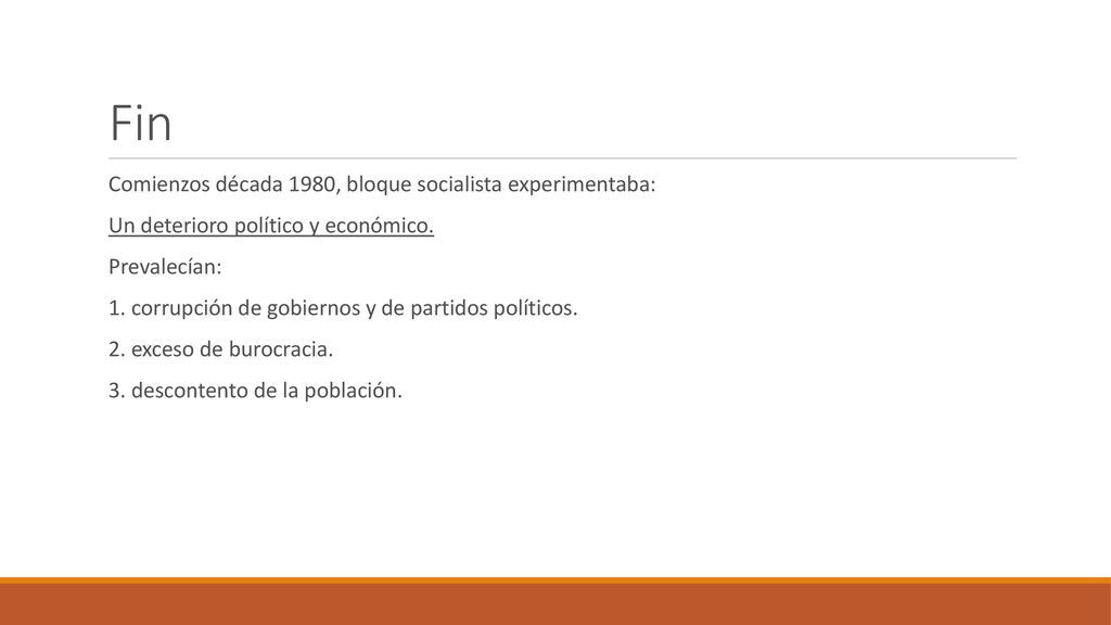 Fin Comienzos década 1980, bloque socialista experimentaba: