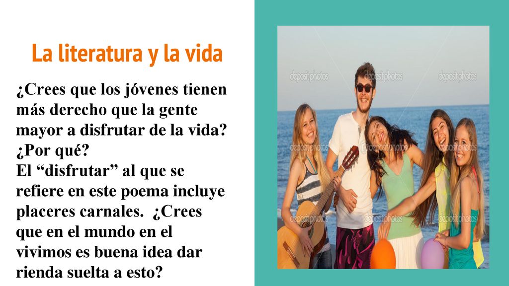 La literatura y la vida ¿Crees que los jóvenes tienen más derecho que la gente mayor a disfrutar de la vida ¿Por qué