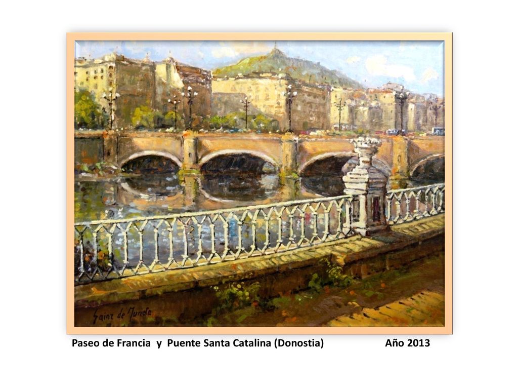 Paseo de Francia y Puente Santa Catalina (Donostia) Año 2013