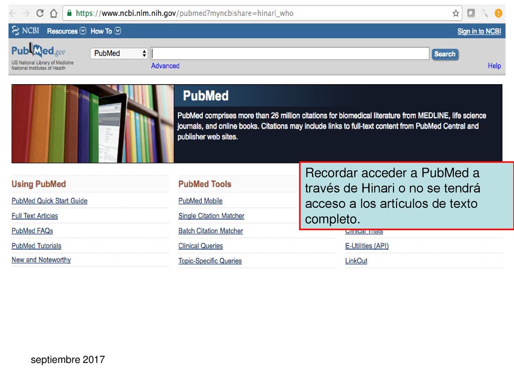Recordar acceder a PubMed a través de Hinari o no se tendrá acceso a los artículos de texto completo.