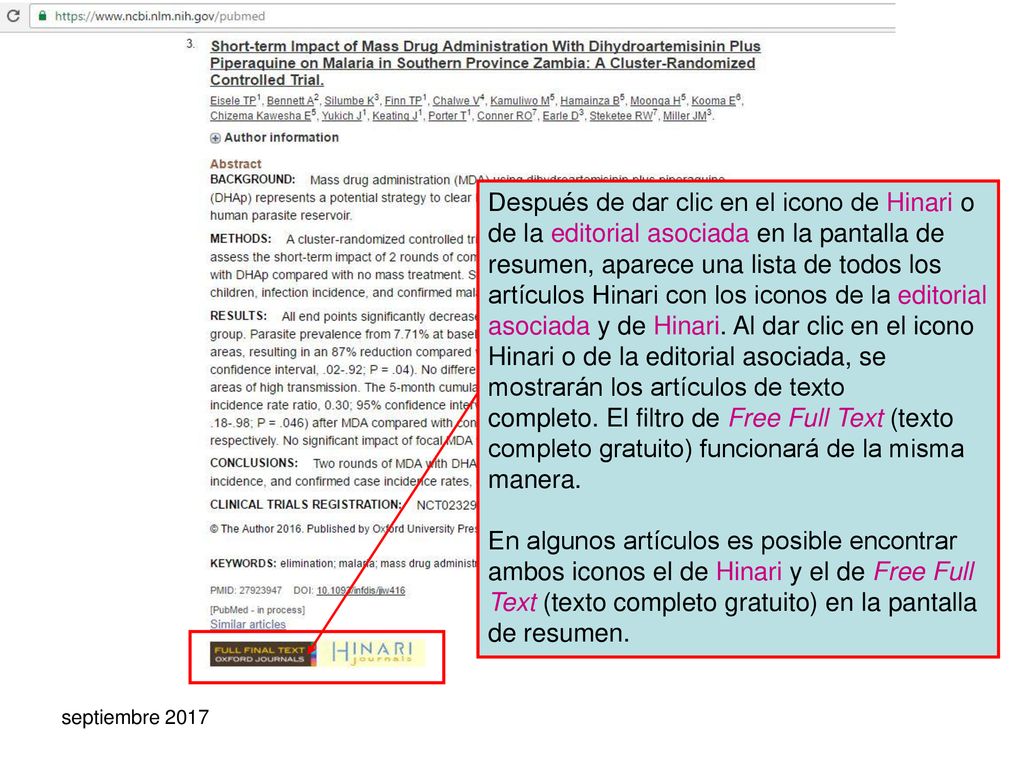 Después de dar clic en el icono de Hinari o de la editorial asociada en la pantalla de resumen, aparece una lista de todos los artículos Hinari con los iconos de la editorial asociada y de Hinari. Al dar clic en el icono Hinari o de la editorial asociada, se mostrarán los artículos de texto completo. El filtro de Free Full Text (texto completo gratuito) funcionará de la misma manera.