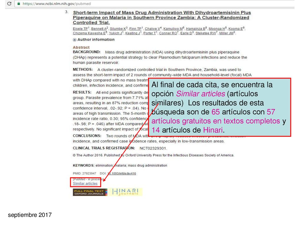 Al final de cada cita, se encuentra la opción Similar articles (artículos similares) Los resultados de esta búsqueda son de 65 artículos con 57 artículos gratuitos en textos completos y 14 artículos de Hinari.