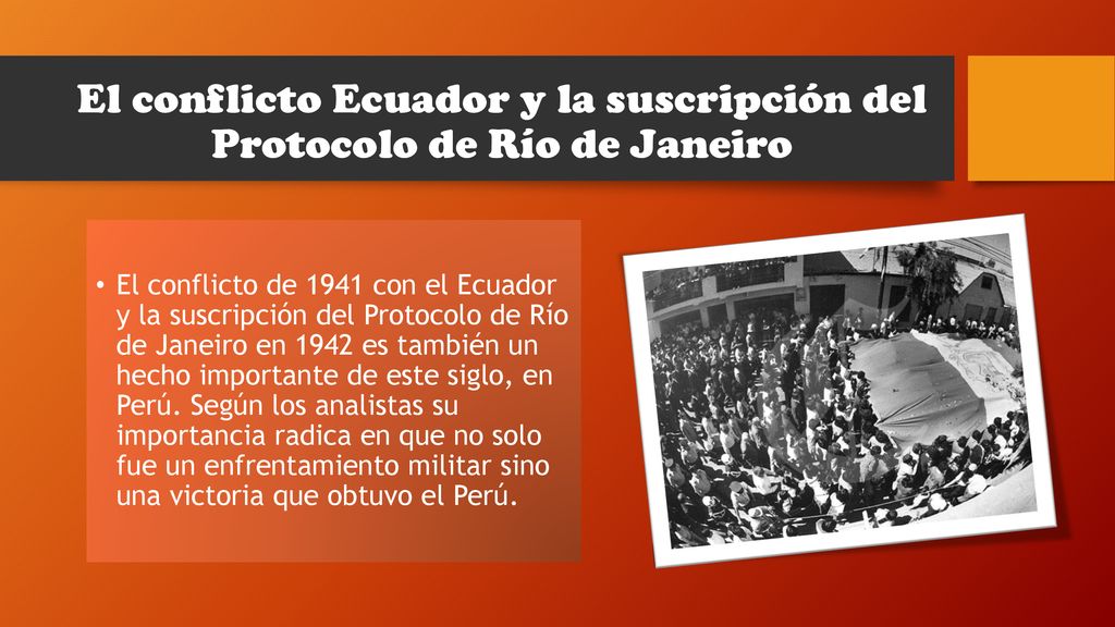 El conflicto Ecuador y la suscripción del Protocolo de Río de Janeiro