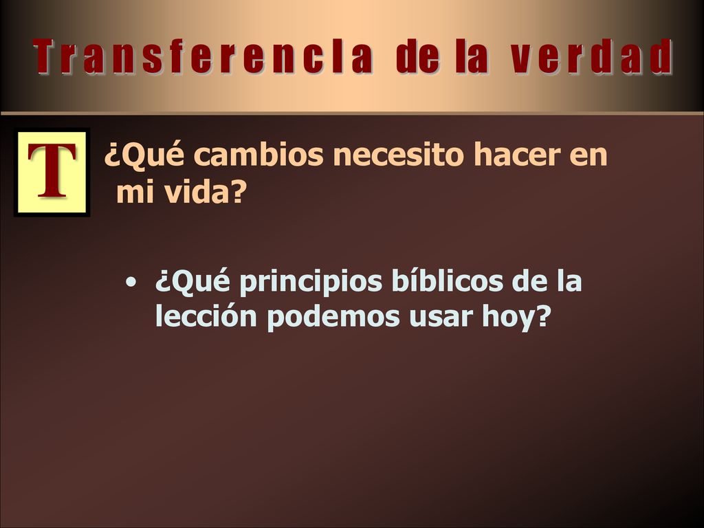 T r a n s f e r e n c I a de la v e r d a d