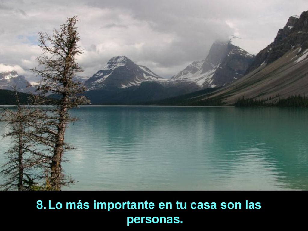 Lo más importante en tu casa son las personas.