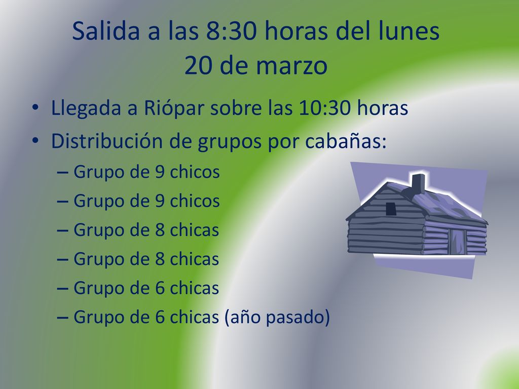 Salida a las 8:30 horas del lunes 20 de marzo