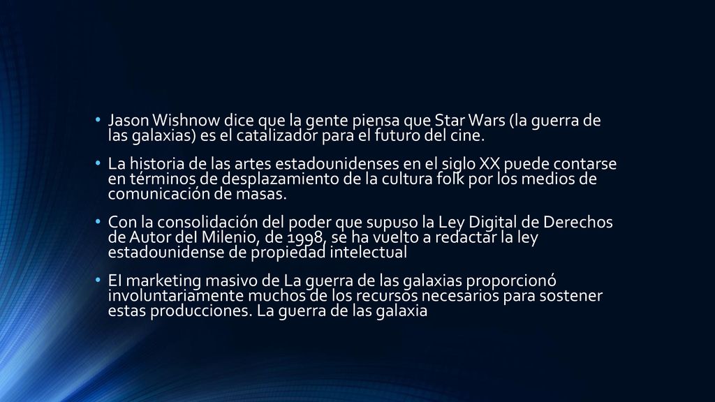 Jason Wishnow dice que la gente piensa que Star Wars (la guerra de las galaxias) es el catalizador para el futuro del cine.
