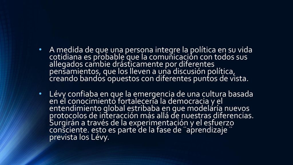 A medida de que una persona integre la política en su vida cotidiana es probable que la comunicación con todos sus allegados cambie drásticamente por diferentes pensamientos, que los lleven a una discusión política, creando bandos opuestos con diferentes puntos de vista.