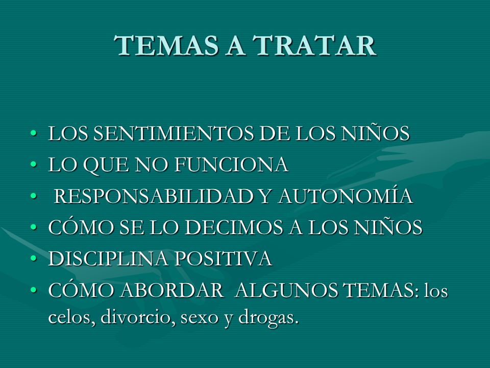 TEMAS A TRATAR LOS SENTIMIENTOS DE LOS NIÑOS LO QUE NO FUNCIONA