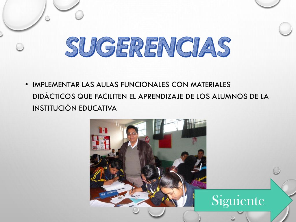 Implementar las aulas funcionales con materiales didácticos que faciliten el aprendizaje de los alumnos de la institución educativa