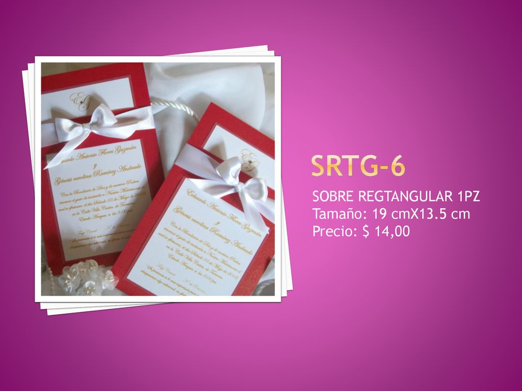 SRTG-6 SOBRE REGTANGULAR 1PZ Tamaño: 19 cmX13.5 cm Precio: $ 14,00