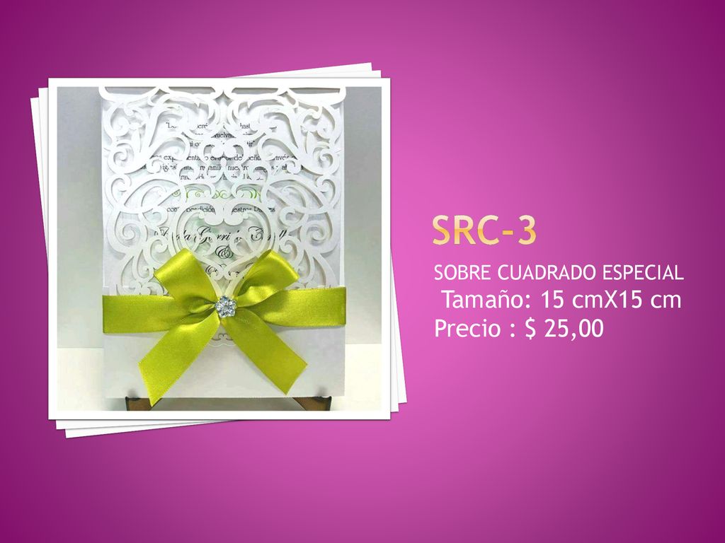 SRC-3 SOBRE CUADRADO ESPECIAL Tamaño: 15 cmX15 cm Precio : $ 25,00