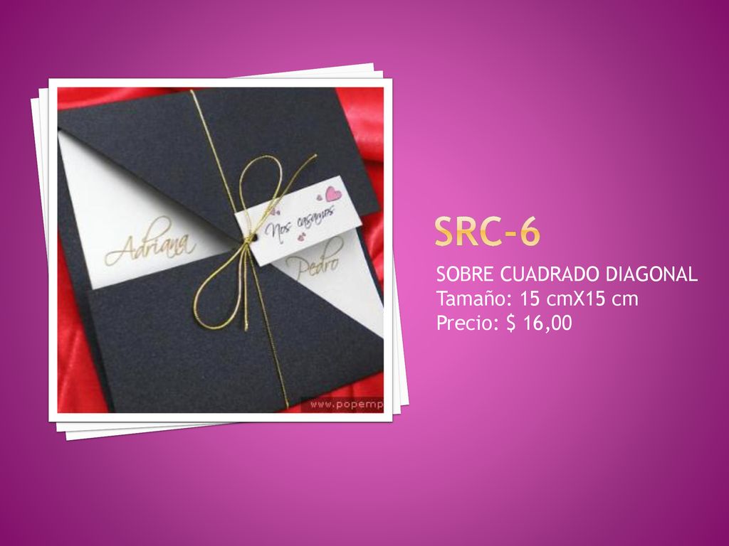 SRC-6 SOBRE CUADRADO DIAGONAL Tamaño: 15 cmX15 cm Precio: $ 16,00