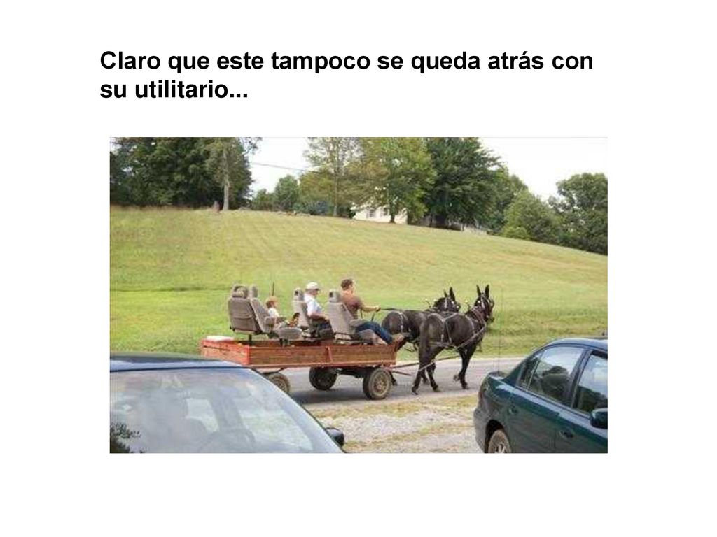 Claro que este tampoco se queda atrás con su utilitario...