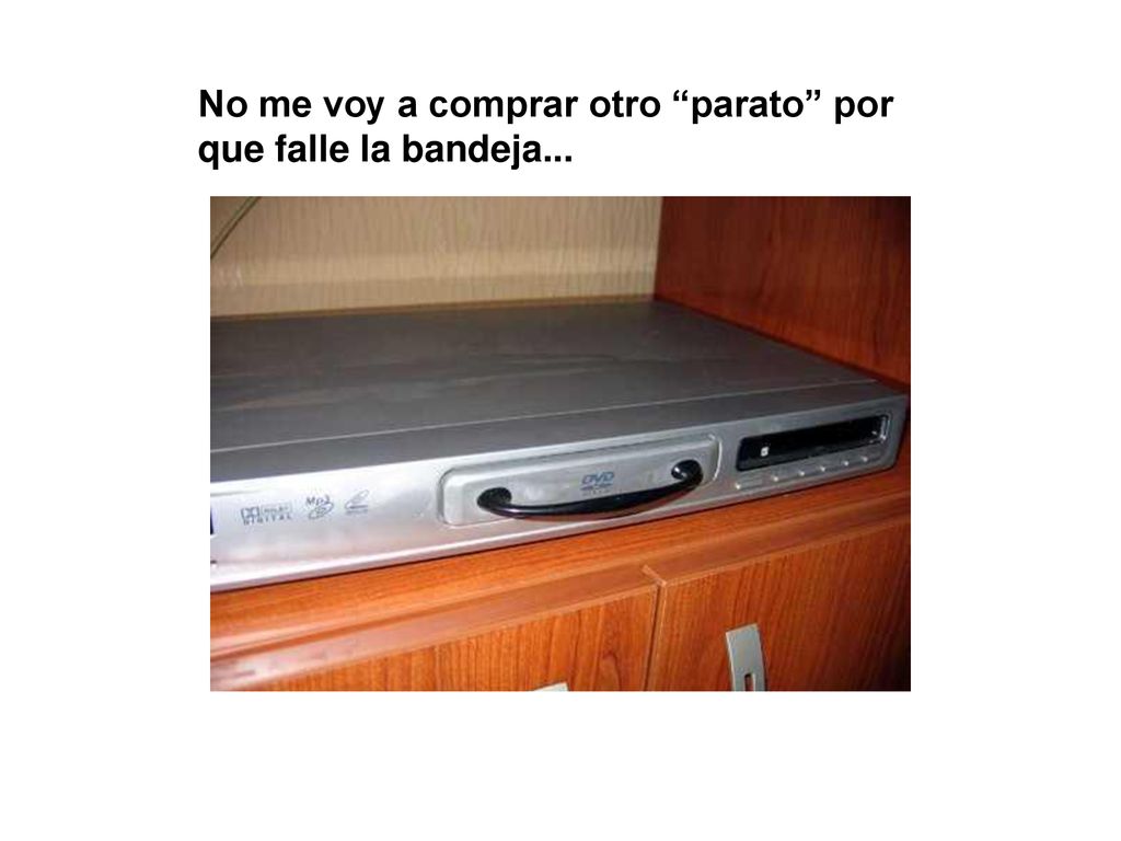 No me voy a comprar otro parato por que falle la bandeja...